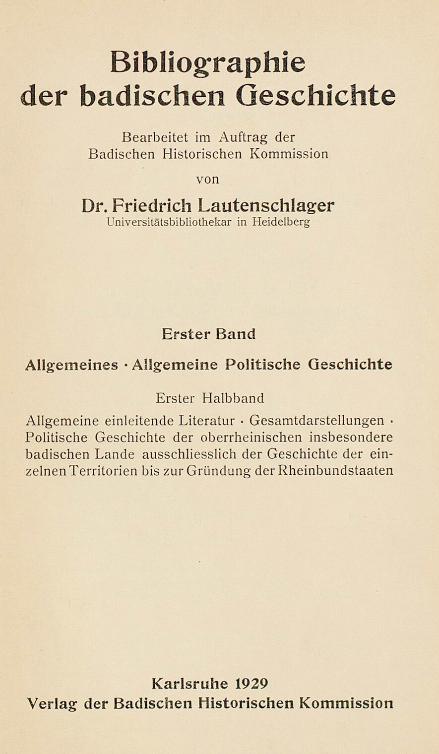 © Foto: Badische Landesbibliothek Zu sehen ist das Titelblatt der Bibliographie der badischen Geschichte aus dem Jahr 1929.