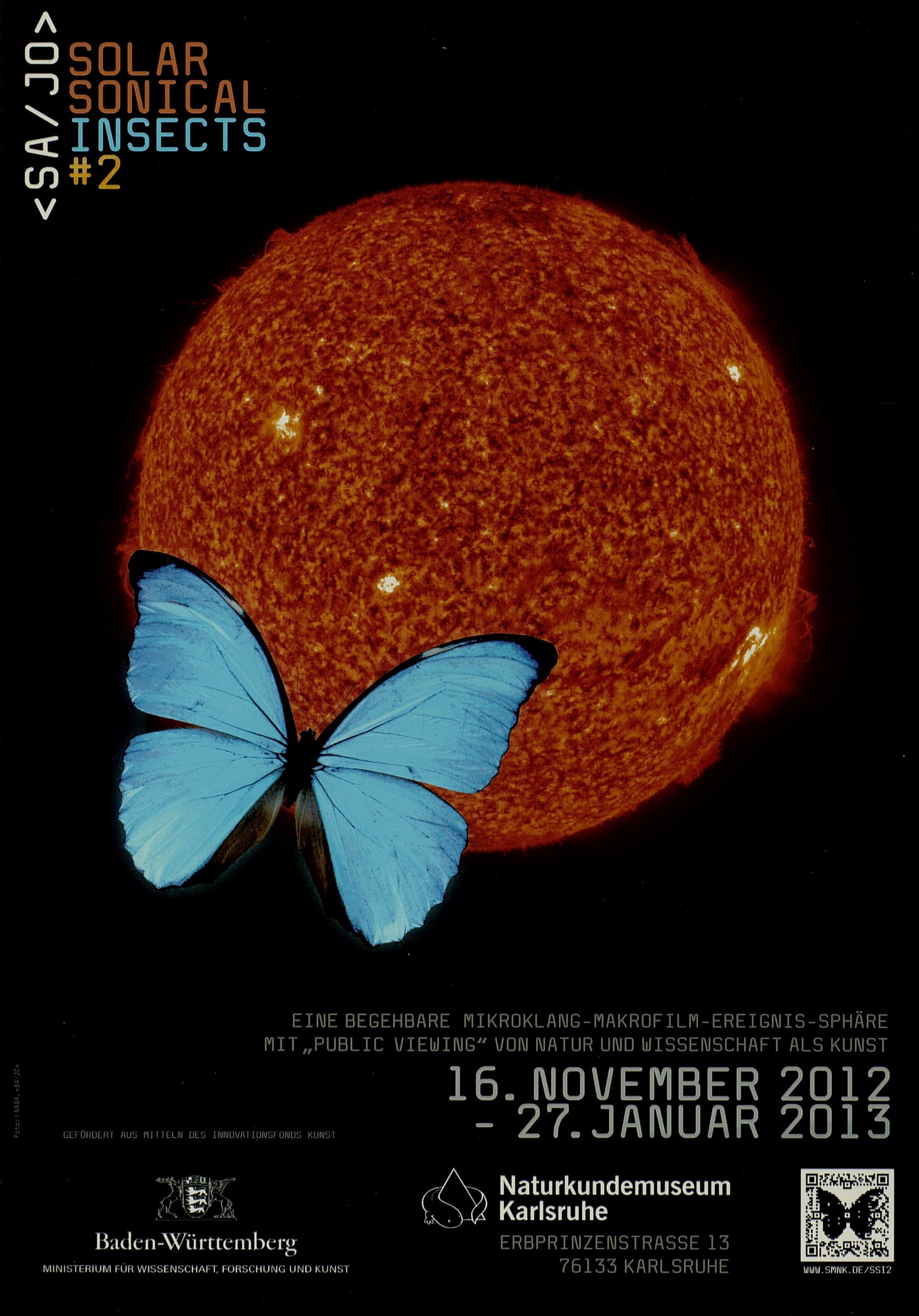 SolarSonical Insects #2 Plakat zur Ausstellung, Aufnahme der Sonne mit einem blauen Schmetterling links unten.