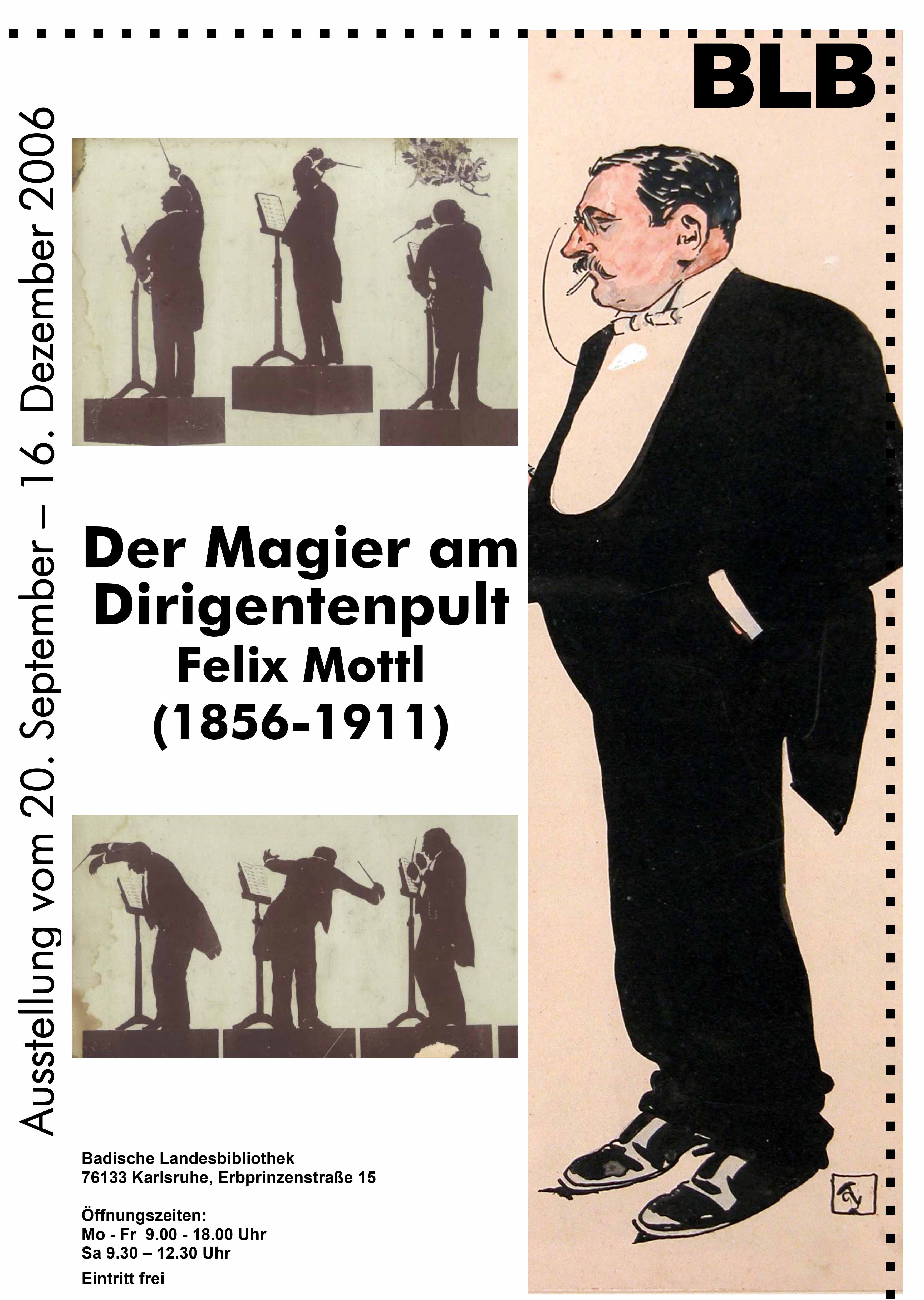 Das Plakat zeigt verschiedene Scherenschnitte mit Dirigierbewegungen von Mottl, wie auch eine Zeichnung von ihm. Dazu Textinformationen zur Ausstellung
