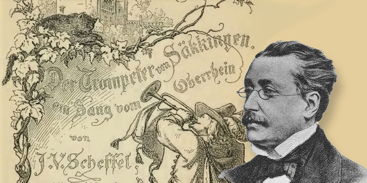 Zu sehen ist eine Collage: Im Vordergrund ein Portraitfoto von Joseph Viktor von Scheffel, im Hintergrund das Titelblatt „Der Trompeter von Säkkingen: ein Sang vom Oberrhein“.
