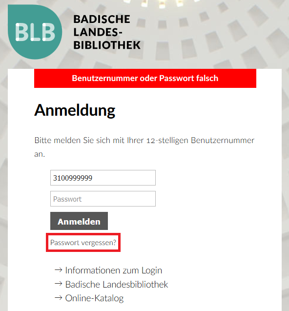 Zu sehen ist ein Screenshot der Passwort-Eingabemaske. Oben wurde ist eine rote Fehlermeldung zu erkennen, dass der Benutzername oder das Passwort falsch ist. Unten sind die Eingabefelder zu sehen. Darunter wurde ein Button mit "Passwort vergessen" rot markiert.  