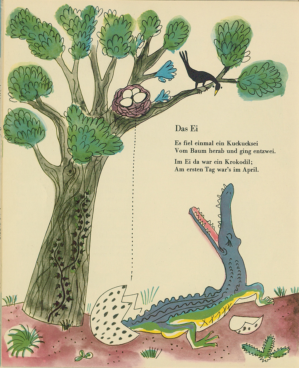 Gezeigt wird eine Seite aus dem Kinderbuch für kleine Wesen von Joachim Ringelnatz aus dem Jahr 1959. Zu sehen ist ein Baum mit vier Eiern in einem Vogelnest, aus dem ein Ei heruntergefallen ist, aus dem ein Krokodil schlüpft. Der Text lautet: Das Ei. Es fiel einmal ein Kuckucksei vom Baum herab und ging entzwei. Im Ei ida war ein Krokodil; am ersten Tag war’s im April.