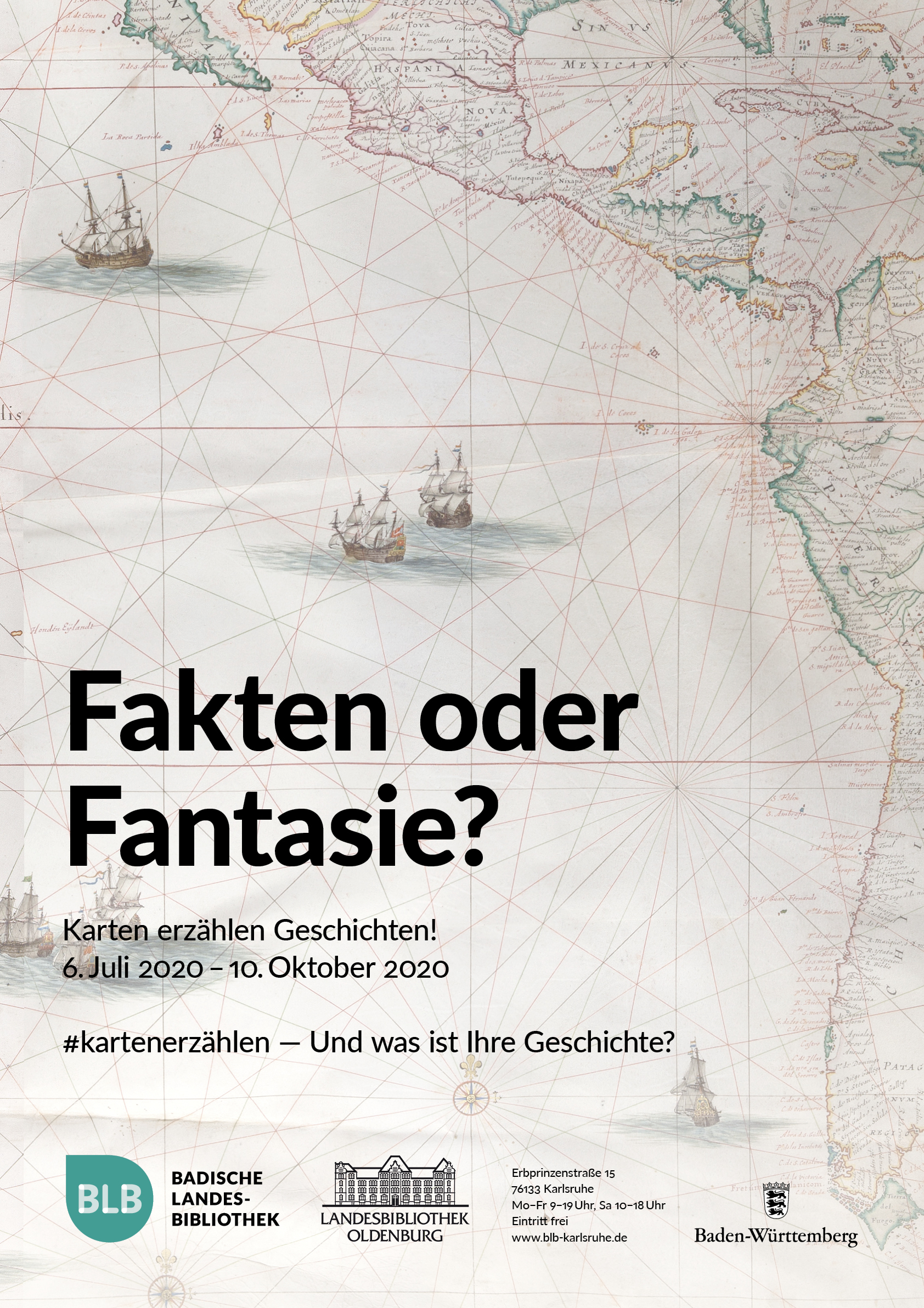 Zu sehen ist das Plakat der Ausstellung "Fakten oder Fantasie". Zu sehen ist eine historische Seekarte mit mehreren Schiffen. Dazu der Text mit der Laufzeit der Ausstellung. 