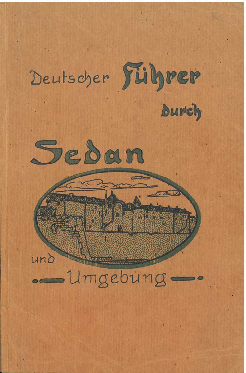 Umschlag des Buches „Deutscher Führer durch Sedan und Umgebung“. 