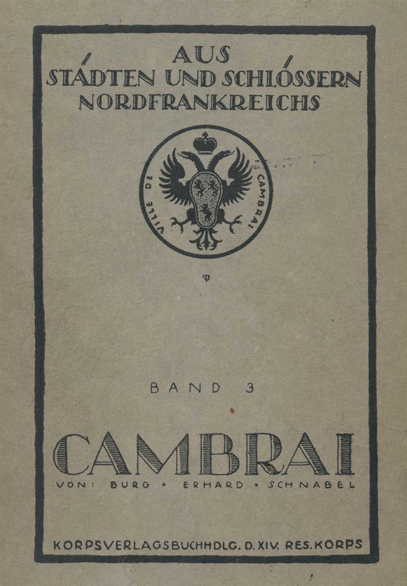 Zu sehen ist der Umschlag des dritten Bands aus der Reihe „Aus Städten und Schlössern Nordfrankreichs“.