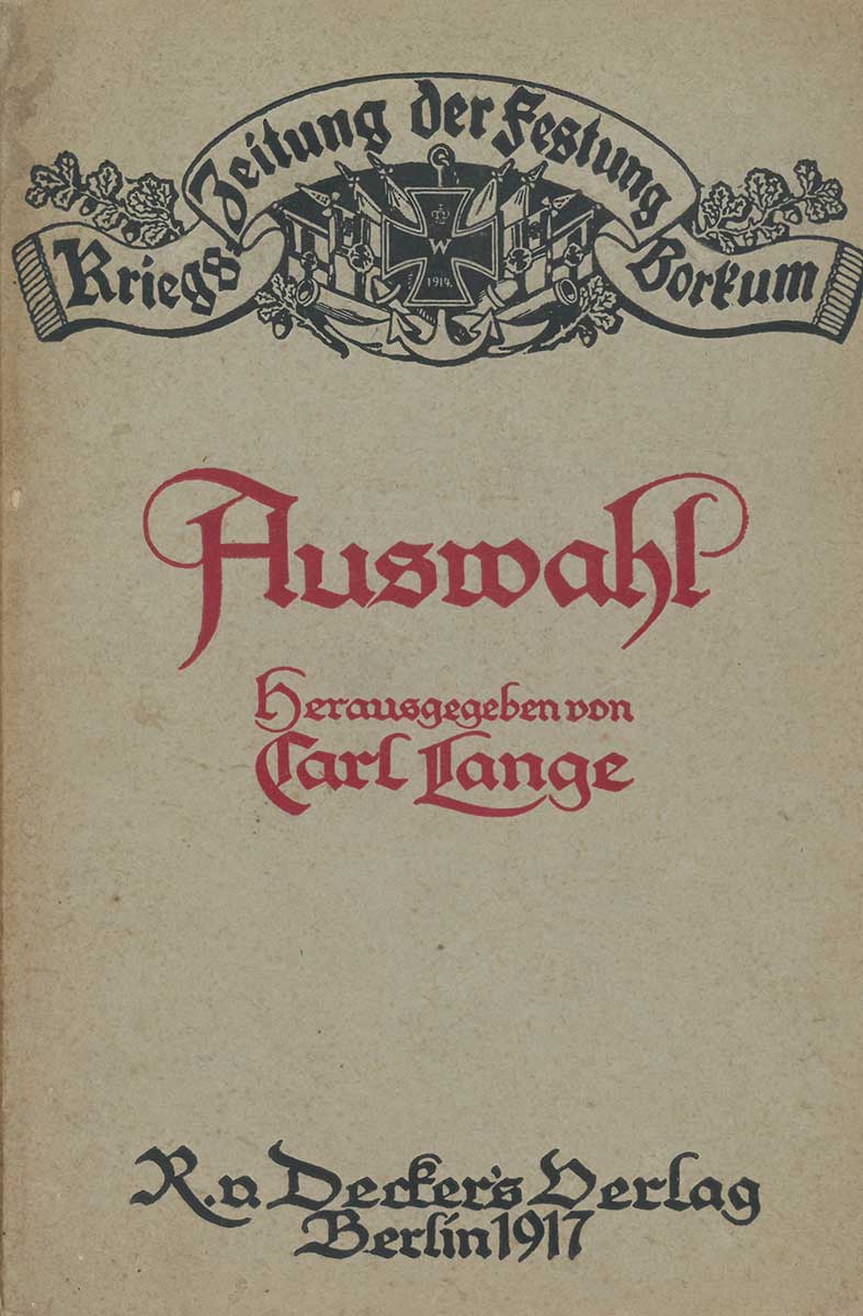 Einband eines speziellen Themenheftes der Kriegszeitung der Festung Borkum aus dem Jahr 1917.