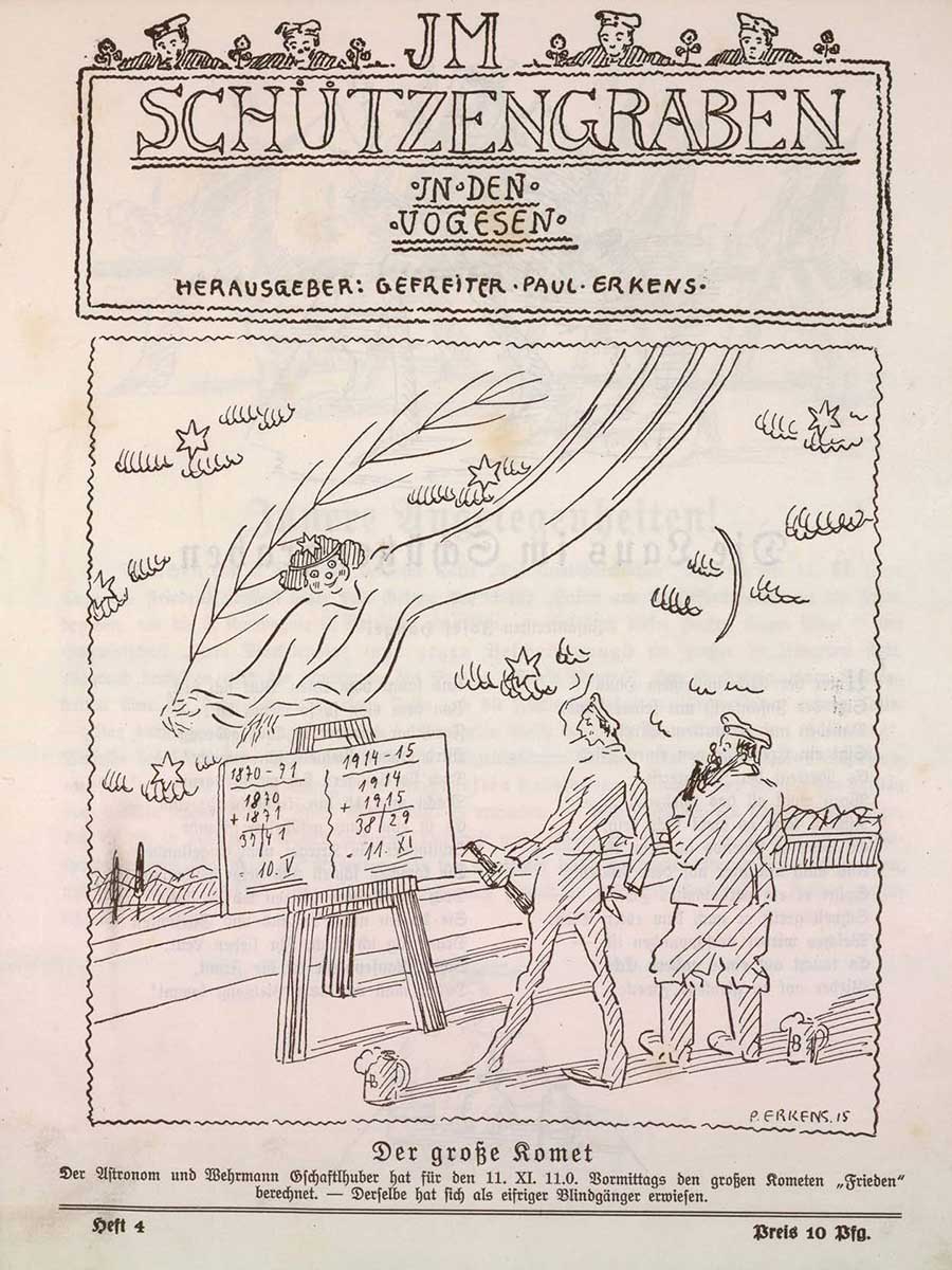 Zu sehen ist eine Seite aus der Zeitung „Im Schützengraben“. Abgebildet ist eine Zeichnung, die zwei Soldaten vor einer Tafel mit mathematischen Berechnungen zeigt. Im Himmel fliegt der personifizierte Komet „Frieden“, der am Ende doch kein Komet war.