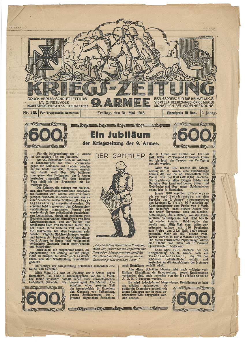 Zu sehen ist die Titelseite der Kriegs-Zeitung der 9. Armee vom 31. Mai 1918. Es handelt sich um die 600. Ausgabe der Zeitung, weshalb von einem Jubiläum gesprochen wird und mehrere 600er die Seite verzieren.
