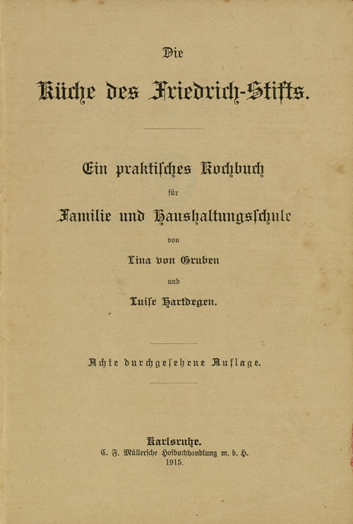 Abgebildet ist das Titelblatt der 8. Auflage des Kochbuchs „Die Küche des Friedrich Stifts“.