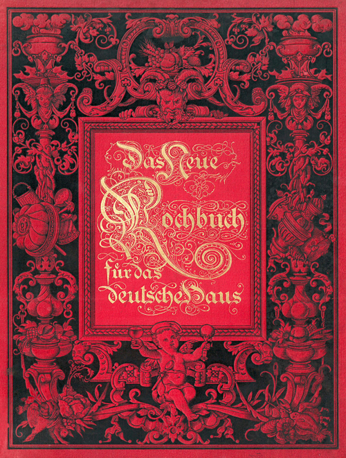 Kunstvoller Einband des „Neuen Kochbuches für das deutsche Haus“. Der Titel steht in Gold auf einem roten Hintergrund.