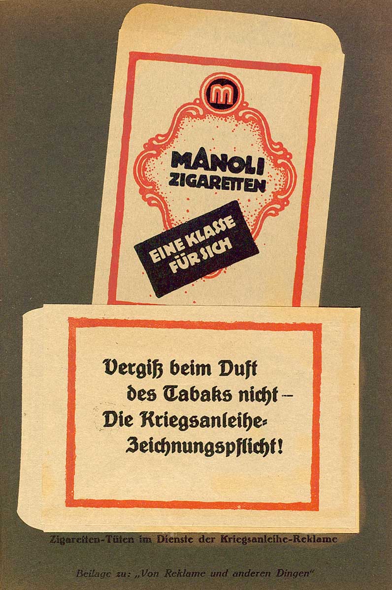 © Badische Landesbibliothek Karlsruhe Zu sehen ist eine Werbeanzeige mit dem Text: "Manoli Zigaretten. Eine Klasse für sich. Vergiß beim Duft des Tabaks nicht - Die Kriegsanleihe Zeichnungspflicht!".