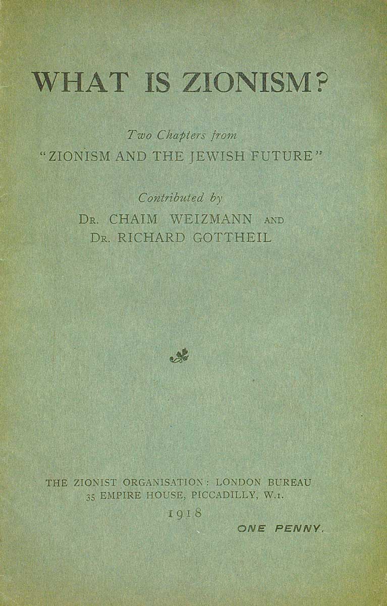 © Badische Landesbibliothek Karlsruhe Zu sehen ist der Buchtitel folgender Druckschrift: Ṿaitsman, Ḥayim, und Richard James Horatio Gottheil: What is Zionism. Two chapters from „Zionism and the Jewish future“. London: Zionist Organization, 1918.