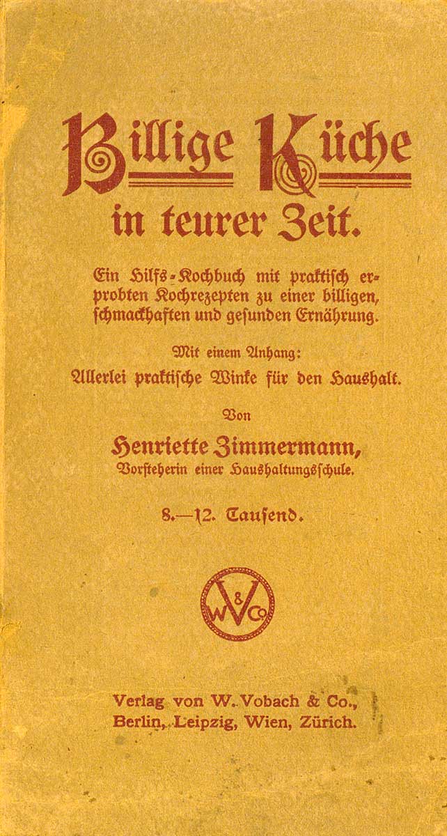 © Badische Landesbibliothek Karlsruhe Gelbes Buchcover mit roter Schrift "Billige Küche in teurer Zeit."