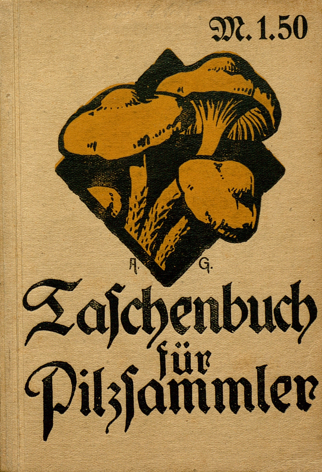 Buchdeckel von "Taschenbuch für Pilzsammler", die Schrift ist gebrochen und die Pilze wachsen aus einer schwarzen Raute.