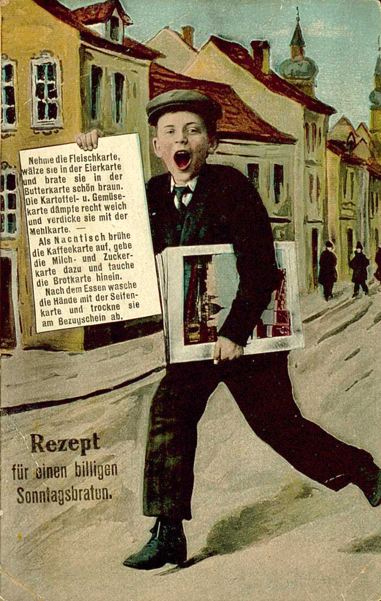 © Badische Landesbibliothek Karlsruhe Propaganda-Postkarte mit einem Rezept für einen billigen Sonntagsbraten. Malerei eine Zeitungsjungen, das Rezept ist in die Zeitung in einer Hand eingefügt.