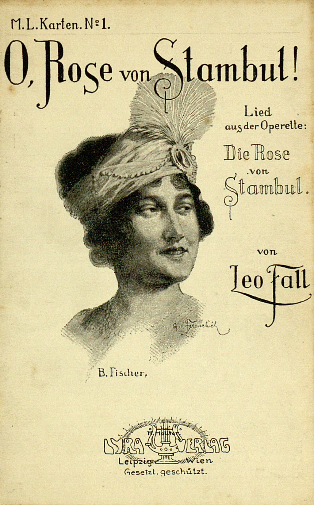Zu sehen ist die Vorderseite einer Postkarte zur  Operette "Die Rose von Stambul" mit dem Bildnis der Schauspielerin Betty Fischer als türkisches Mädchen mit reich geschmücktem Stirnband und Zierfeder.