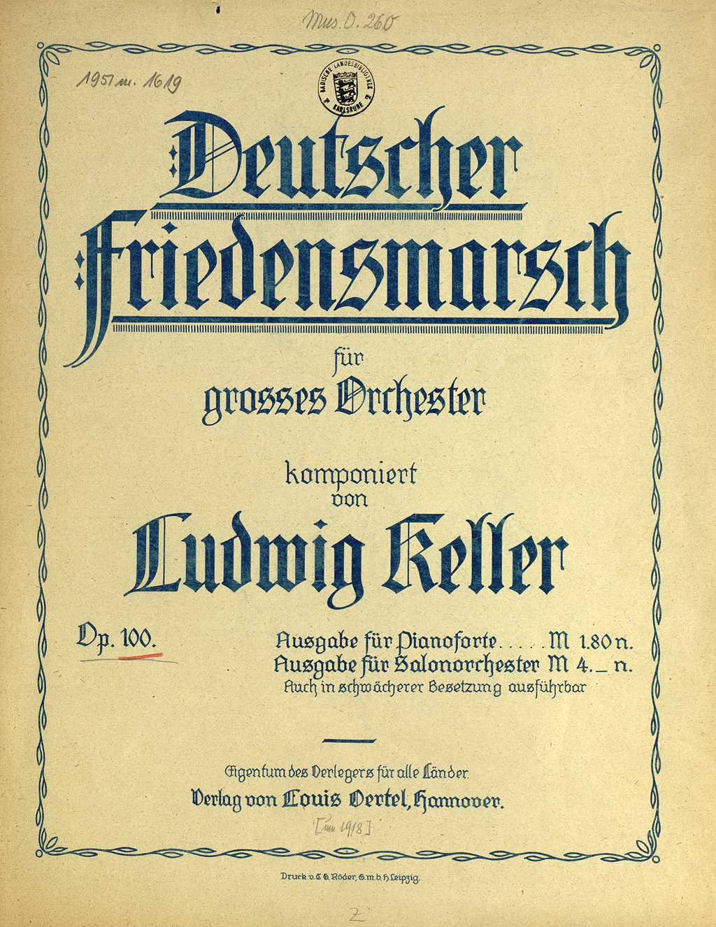 Zu sehe ist der Umschlag von Ludwig Kellers Komposition "Deutscher Friedensmarsch" aus dem Jahr 1918.oniert von Ludwig Keller. Für