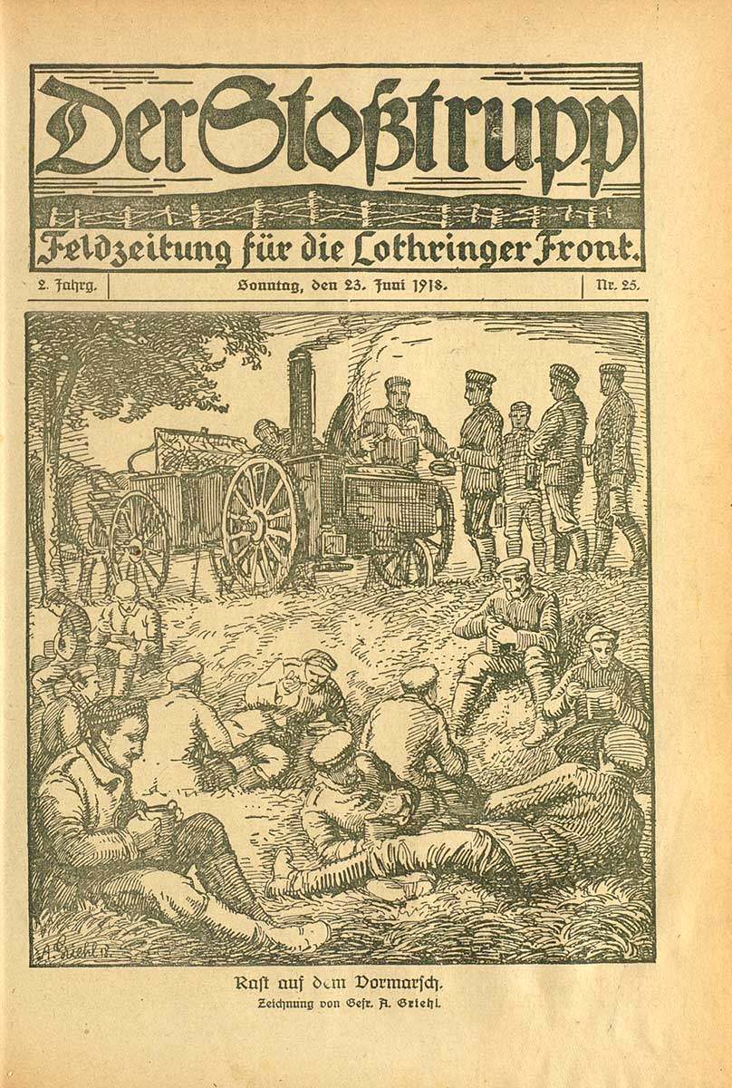 © Badische Landesbibliothek Karlsruhe Zu sehen ist das Titelblatt der Zeitung "Der Stoßtrupp. Feldzeitung für die Lothringer Front" vom 23. Juni 1918. Zu sehen ist eine Soldatenszene. Zahlreiche Soldaten sitzen und liegen auf dem Boden und sind gerade am Essen. Im Hintergrund sind weitere Soldaten zu sehen. Diese holen sich gerade Ihre Mahlzeit bei einer Feldküche ab.
