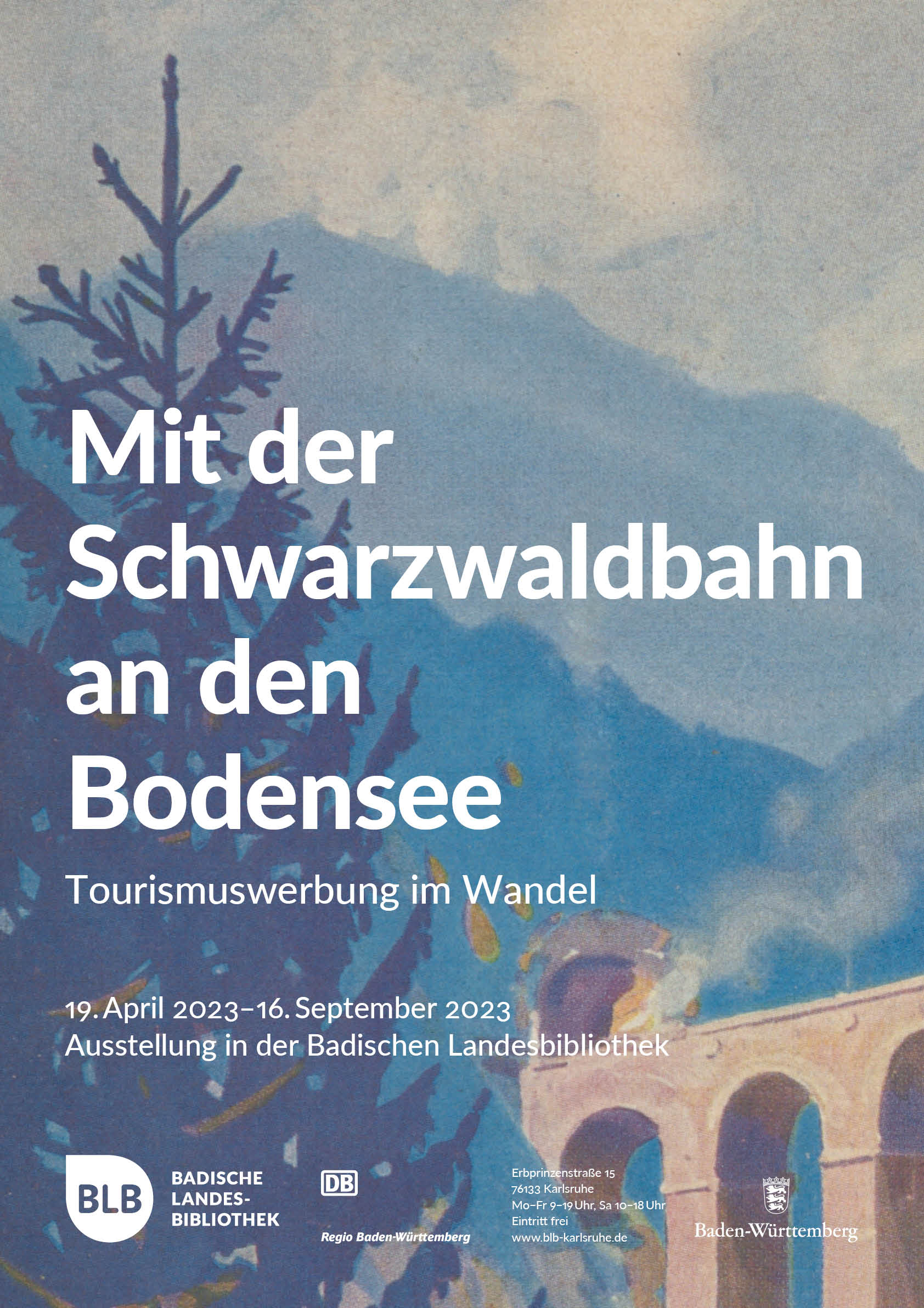 Zu sehen ist das Plakat zur Ausstellung "Mit der Schwarzwaldbahn an den Bodensee. Tourismuswerbung im Wandel." Die Ausstellung läuft vom 19. April bis zum 16. September in der Badischen Landesbibliothek Karlsruhe. 