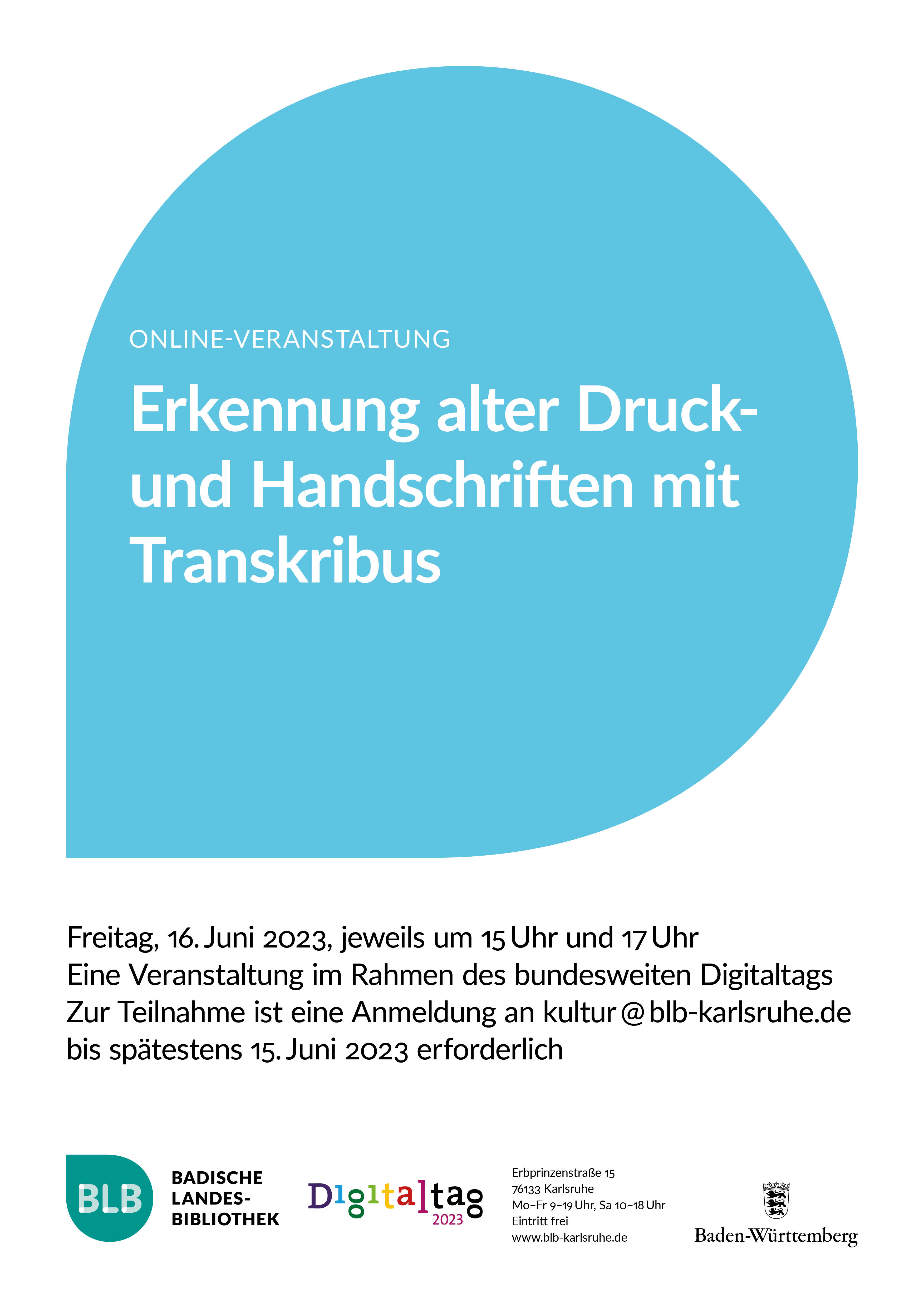 Zu sehen ist ein blaues Monogon mit der Aufschrift "Erkennung alter Druck- und Handschriften mit Transkribus". Die Online-Veranstaltung findet am Freitag, dem 16. Juni 2023 jeweils um 15 und um 17 Uhr statt. 