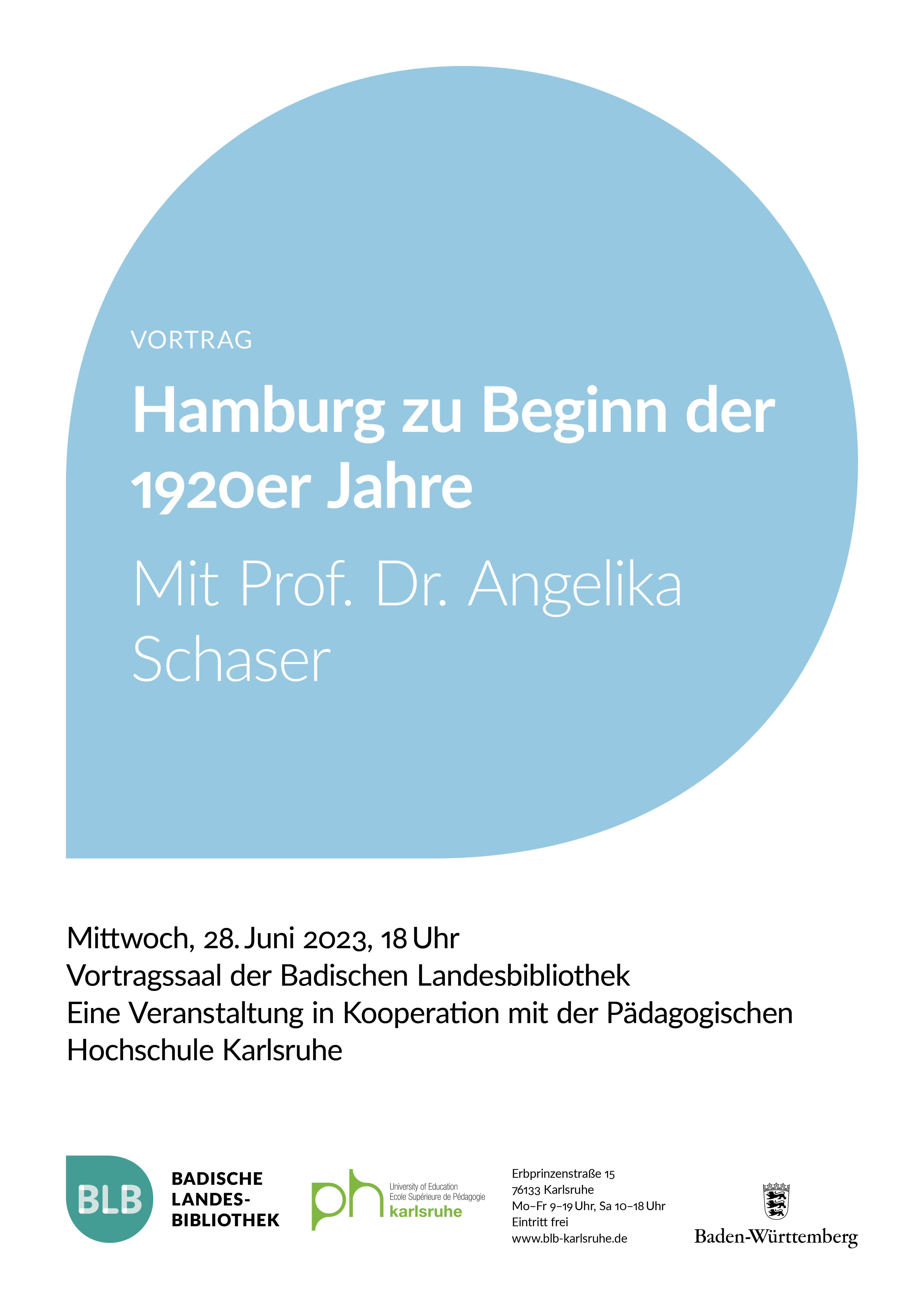 Zu sehen ist ein blaues Monogon mit der Aufschrift "Hamburg zu Beginn der 1920er Jahre". Der Vortrag mit Prof. Dr. Angelika Schaser findet am Mittwoch, dem 28. Juni 2023 um 18 Uhr statt. 