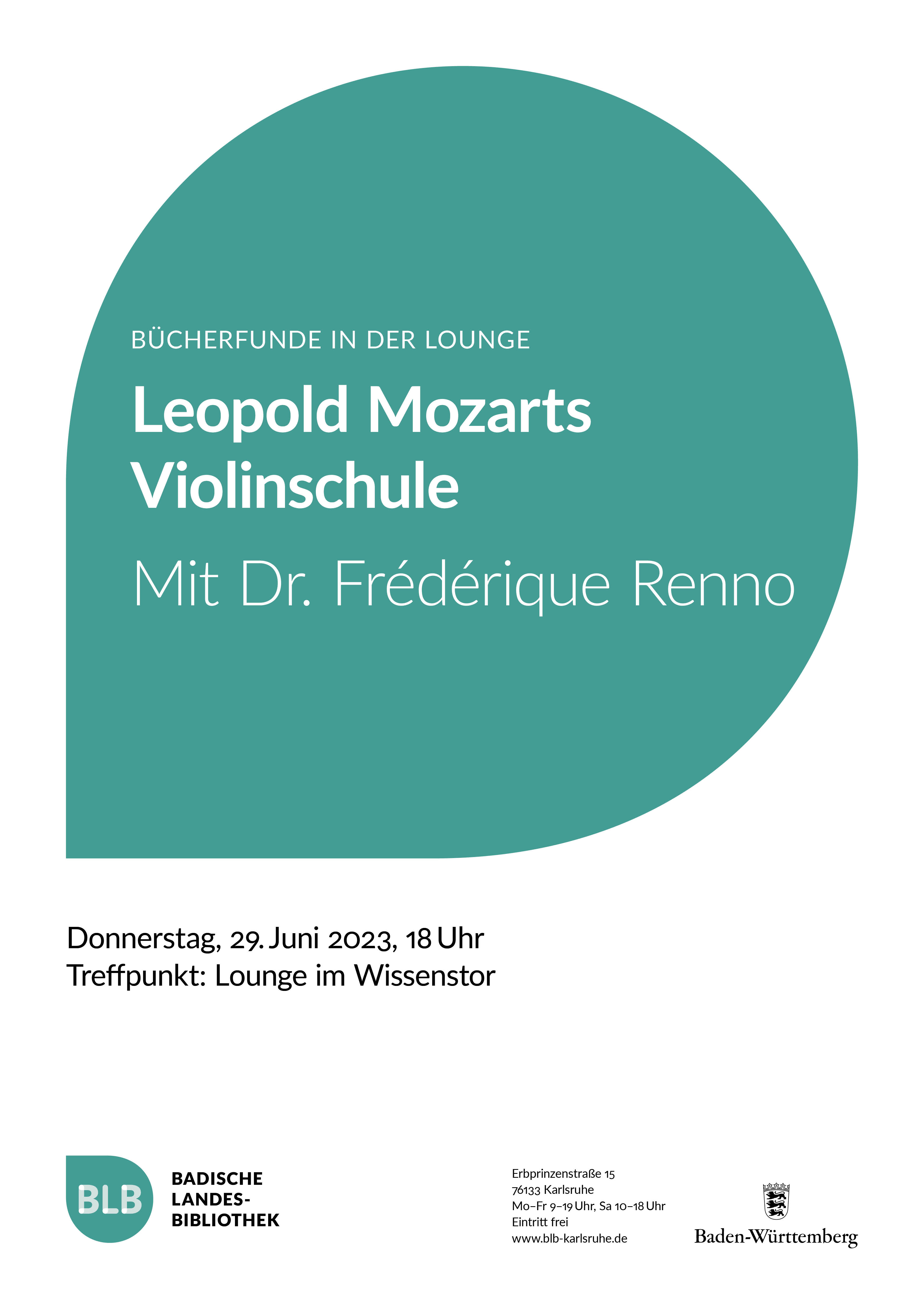 Zu sehen ist ein petrolfarbenes Monogon mit der Aufschrift "Leopold Mozarts Violinschule". Die Bücherfunde in der Lounge im Wissenstor finden mit Dr. Frédérique Renno am Donnerstag, dem 29. Juni 2023 um 18 Uhr statt. 