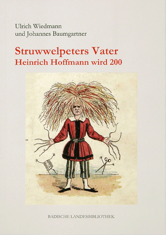 Zu sehen ist ein hellgraues Cover eines Ausstellungkataloges. Zentral ist ein Bild des Struwwelpeters abgebildet. Über diesem Bild steht der Name der Ausstellung.