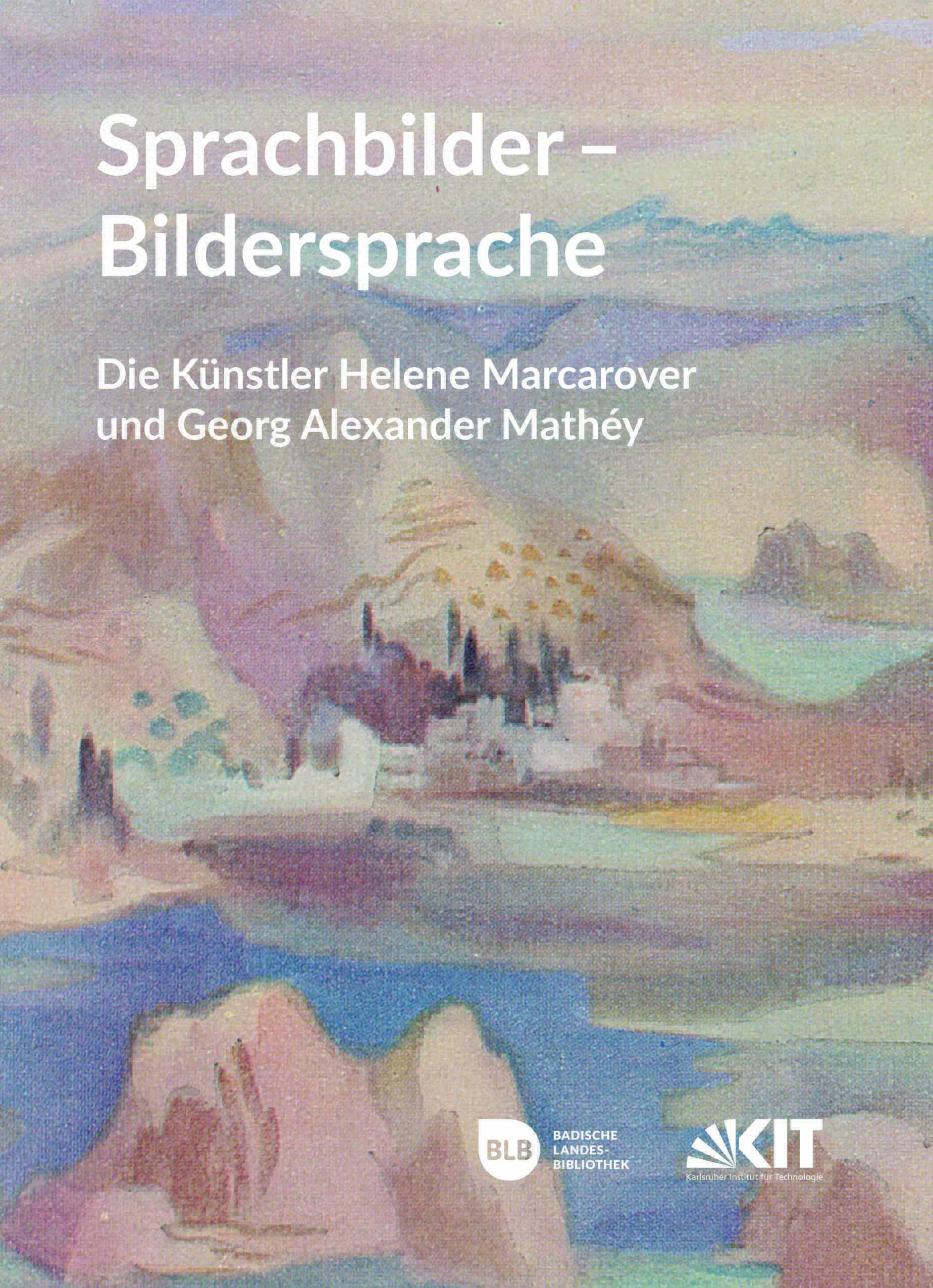 Zu sehen ist das Cover eines Ausstellungskataloges. Der Hintergrund besteht aus einer Malerei von Bergen, einem See und einem Dorf. Im oberen Bereich steht der Titel der Ausstellung. 