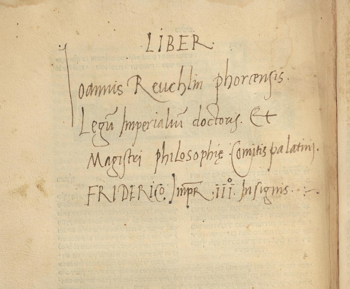 Besitzvermerk Johannes Reuchlins in einem Buch aus seiner Bibliothek, Badische Landesbibliothek, De 145