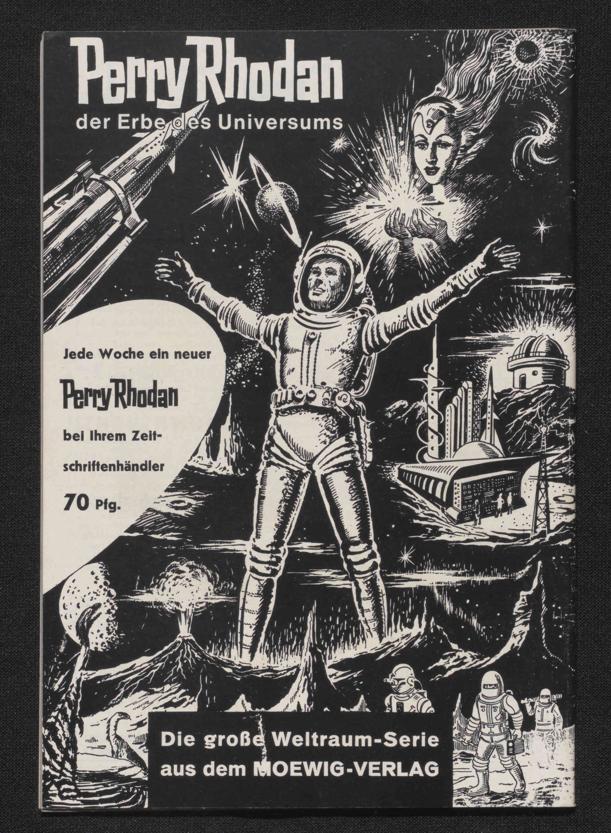 Die Abbildung zeigt Werbung auf der Rückseite eines älteren PERRY RHODAN-Hefts: „Jede Woche ein neuer Perry Rhodan bei Ihrem Zeitschriftenhändler 70 Pfg.“.