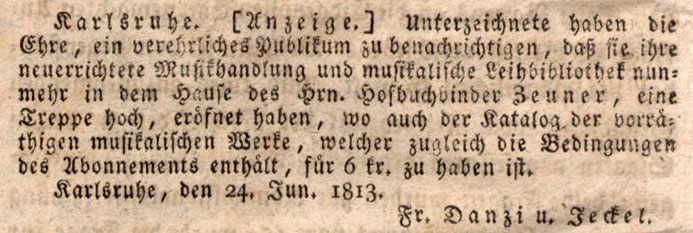 Zu sehen ist eine Anzeige aus der Zeitung zur Eröffnung der Musikalienhandlung und musikalischen Leihbibliothek in Karlsruhe 1813.