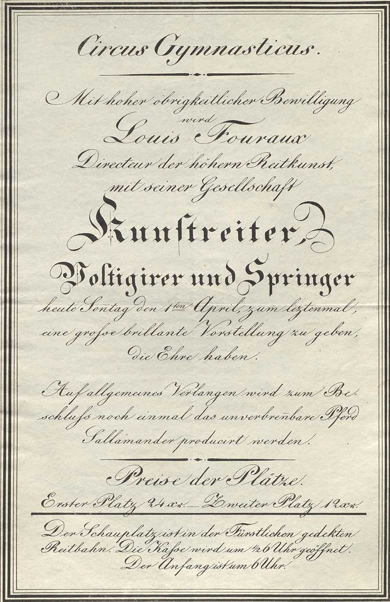 Anschlagzettel zur Vorstellung der Kunstreitergesellschaft von Louis Fouraux am 1. April 1832 in Karlsruhe (121 F 1025 R) Der Zettel kündigt in lateinischer Schreibschrift die Vorstellung an, nennt den Eintrittspreis und die Anfangszeit