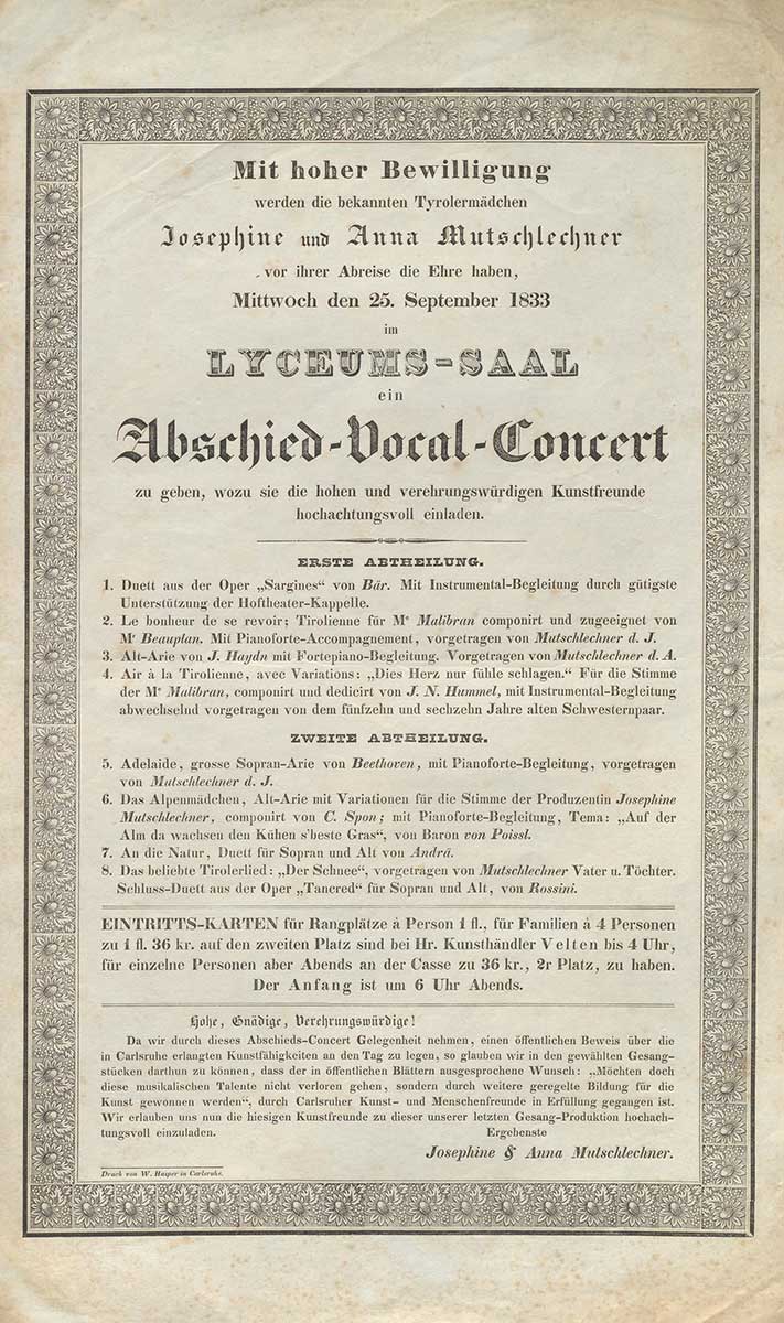 Anschlagzettel zum Abschiedskonzert der Tyrolermädchen Josephine und Anna Mutschlechner vom 25. September 1833 im Lyceums-Saal (121 C 36 R) Der in Fraktur gedruckte Zettel nennt das Programm, die Uhrzeit und die Eintrittspreise für das Konzert.