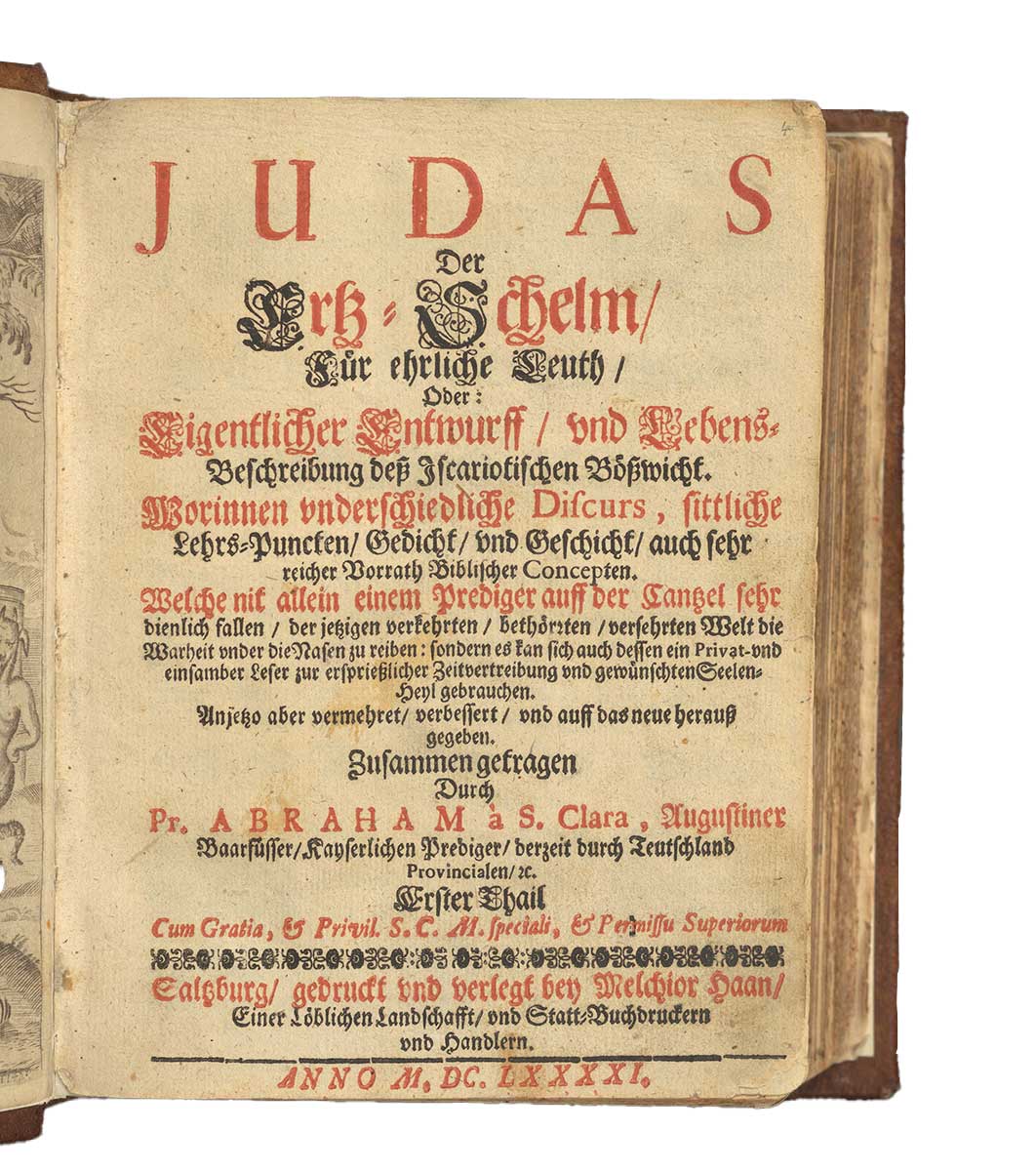 Titelseite des Werkes "Judas Der Ertz-Schelm/ für Ehrliche Leuth/ oder: Eigentlicher Entwurf und Lebens-Beschreibung deß Iscariatischen Bößwicht."