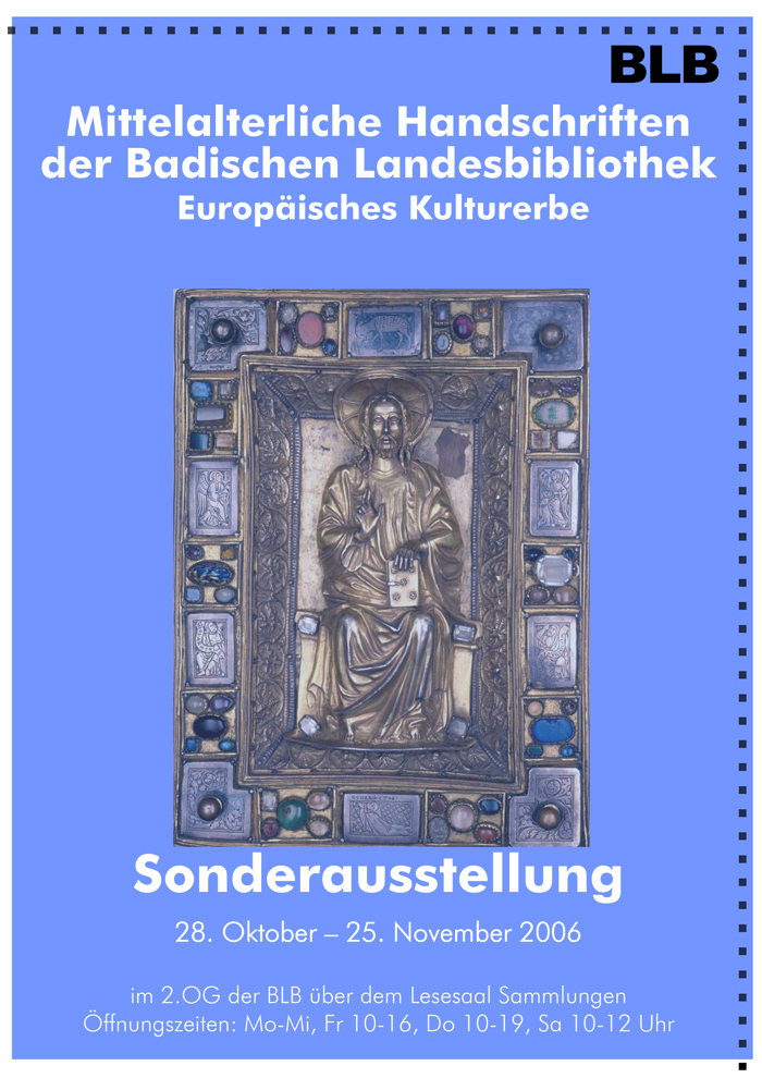 Das Plakat zeigt ein reichhaltig verzierten Buchdeckel aus dem Mittelalter. Er ist mit Gold und edlen Steinen besetzt und bildet in seiner Mitte Christus mit der Segnungsgeste ab. 