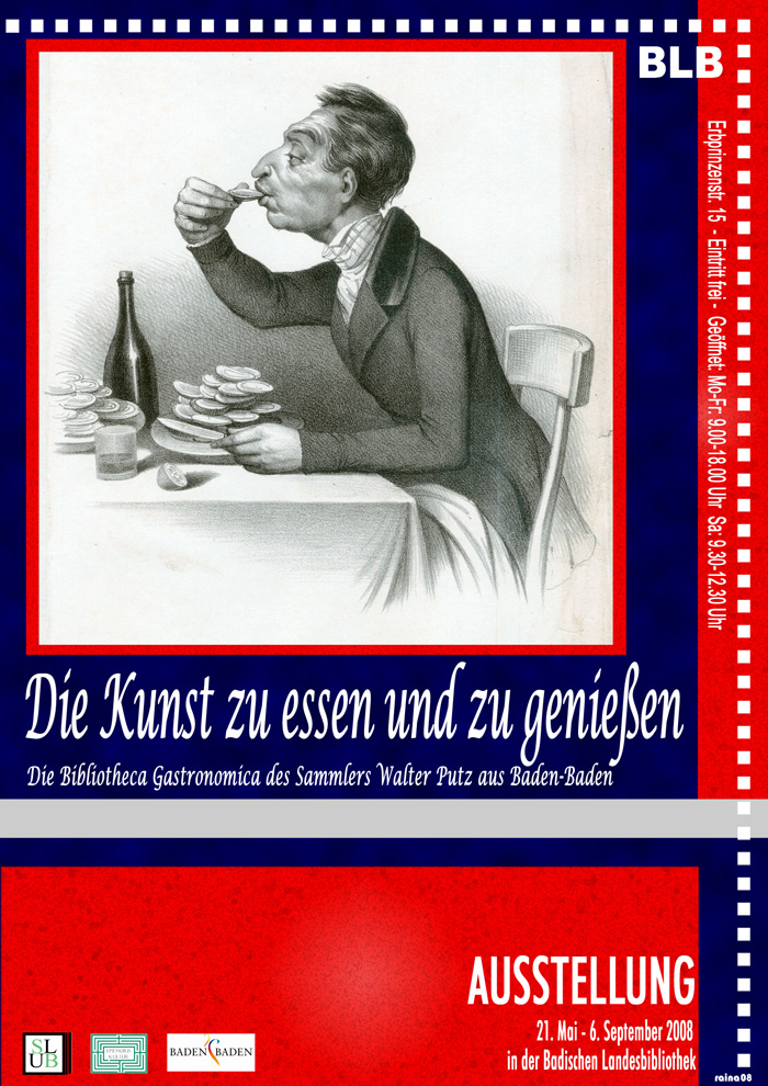 Das Plakat zeigt den satirischen Stich eines Gourmet, der an einem Tisch speist. Weiterhin Informationen zur Ausstellung. 