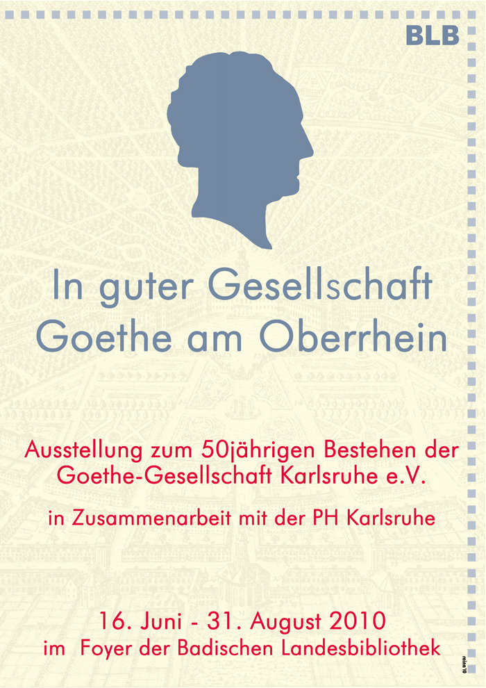 © Badische Landesbibliothek Karlsruhe Zu sehen ist ein graues Seitenportrait des Kopfes von Goethe auf gelbem Grund. Dazu Textinformationen zur Ausstellung.