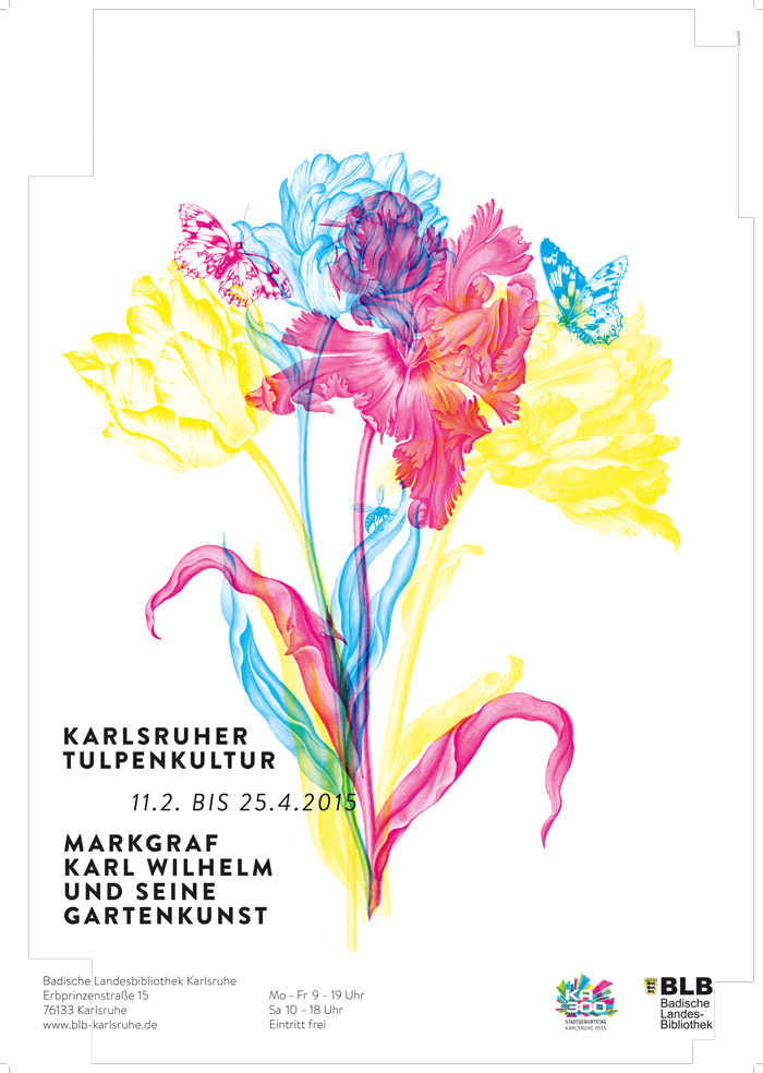 Das Plakat zeigt mehrere Blumen in den Farben Gelb, Rot, Blau. Ergänzt wird das Bildmotiv durch Angaben zur Laufzeit der Ausstellung. 