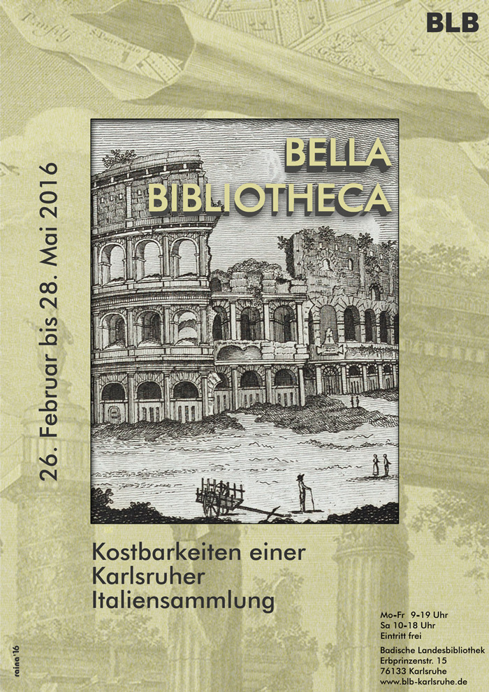 Das Plakat zeigt einen alten Stich des Kolosseum in Rom. Erweitert wird das Bildmotiv durch Angaben zur Laufzeit der Ausstellung.   