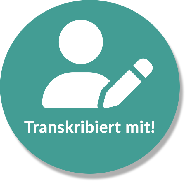 Runder Button mit dem Text „Transkribiert mit!“. Darüber ist auf dem petrolfarbenen Hintergrund ein Person mit Stift als vereinfachtes Icon abgebildet.